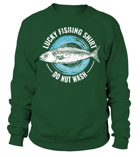 Lucky Fishing Shirt for Fish Hunter and Fisherman Sweatshirt Unisex