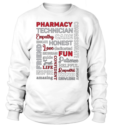 Pharmacy Technician Tech Medicine Pharmacist Quote Sweatshirt Unisex
