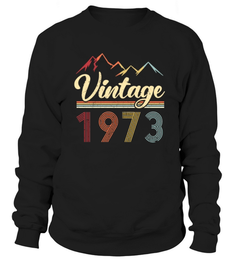 Vintage 1973 48th Birthday Retro 48 Years Old Sweatshirt Unisex