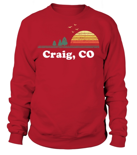 Vintage Craig Colorado Home Souvenir Print Sweatshirt Unisex