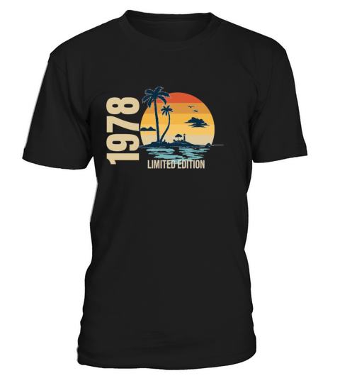 Birthday Limited Edition 1978 T-Shirt Unisex