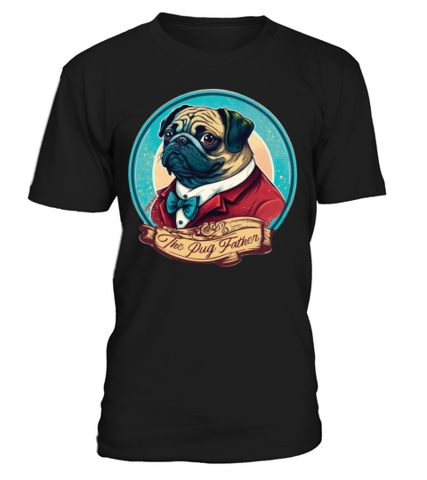 The Pug Father vintage T-Shirt Unisex