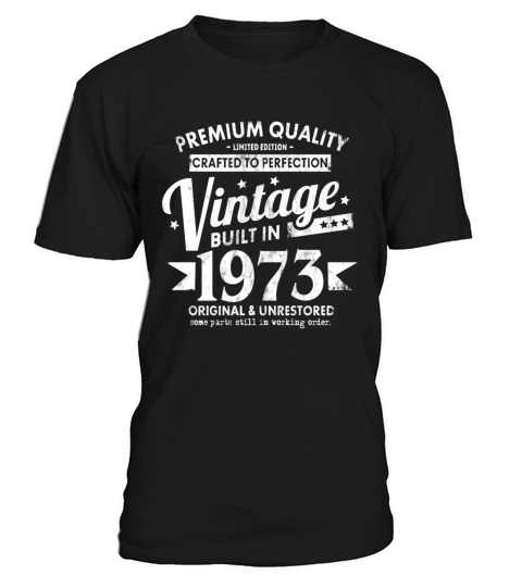 VINTAGE BUILT IN 1973 COOL FUNNY RETRO 48TH T-Shirt Unisex
