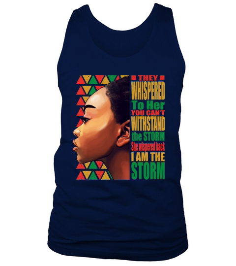 Back African Woman I Am the Storm Black History Tank Top Unisex