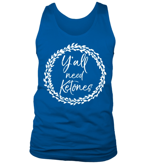 Cute Flower Circle Design Ketones Quote Yall Need Tank Top Unisex