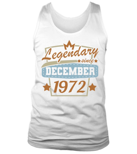 December 1972 Birthday Sayings Vintage Tank Top Unisex