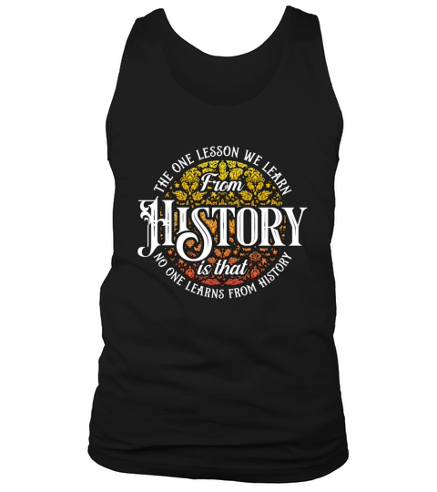 Historian The One Lesson We Researcher Historians Tank Top Unisex