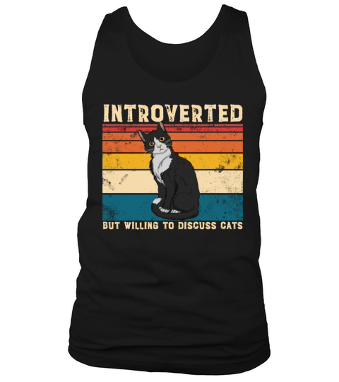 Introverted But Willing To Discuss Cats AntiSocial Tank Top Unisex