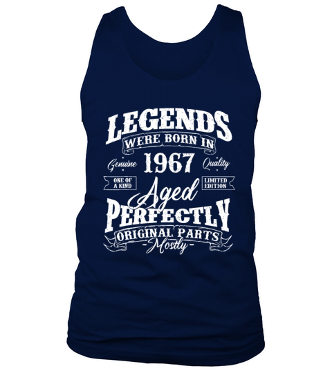 Legends Were Born In 1967 Year Of Birth Birthday19 Tank Top Unisex