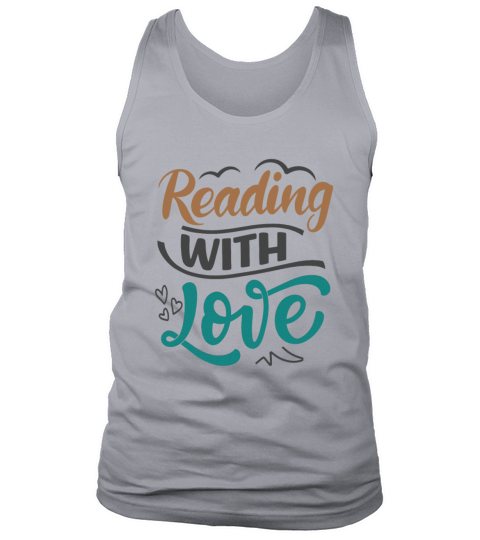 Reading With Love - For Reading Addicts Tank Top Unisex