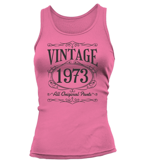 Vintage Birthday 1973 Shirt Tank top Woman