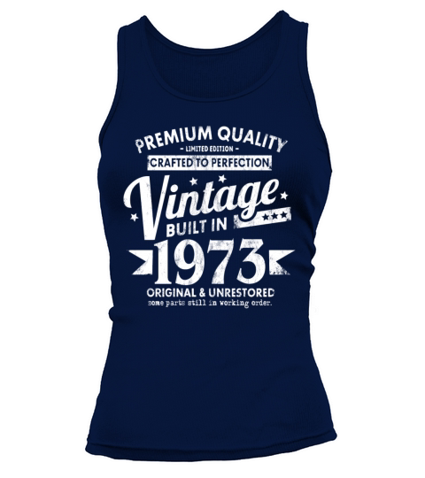 VINTAGE BUILT IN 1973 COOL FUNNY RETRO 48TH Tank top Woman