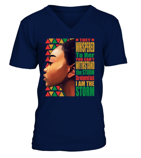 Back African Woman I Am the Storm Black History V-Neck T-shirt