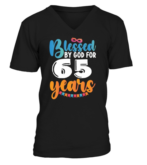 Birthday Blessed by God for 65 Years V-Neck T-shirt