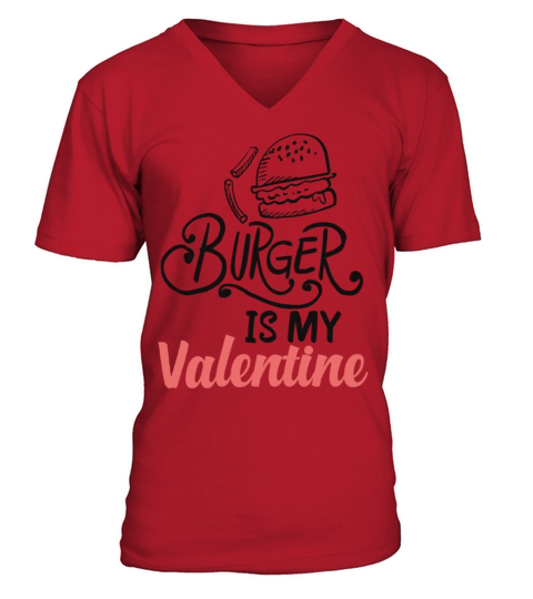 burger is my valentine 1488 V-Neck T-shirt