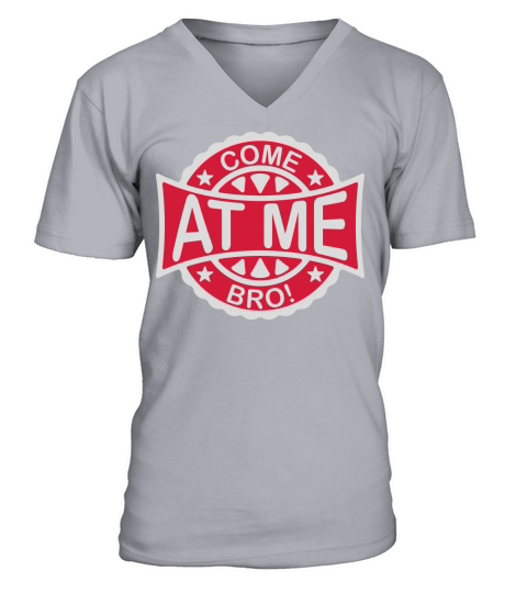 come at me bro V-Neck T-shirt