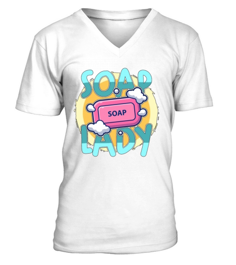 Soapmaking Soap Lady Handicrafts Saponifications V-Neck T-shirt