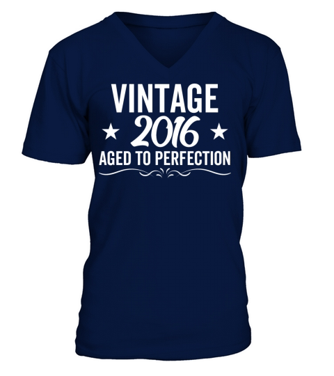 Vintage 2016 Aged To Perfection V-Neck T-shirt