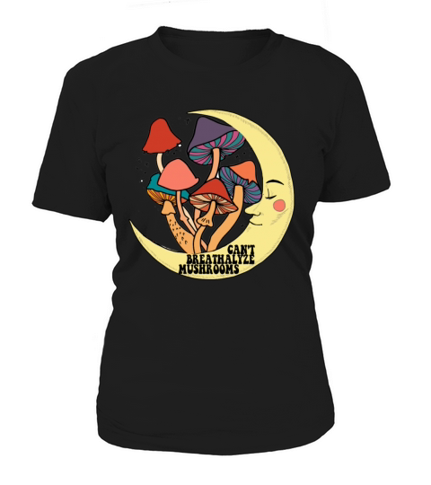Mushrooms Lovers Cottagecore - Cant Breathalyze M Women's T-Shirt
