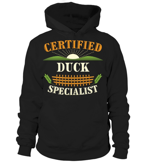 Certified Duck Specialist Farmer Funny Farming Hoodie Unisex