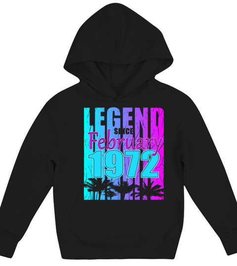 1972 Born Legend February Vintage Kids Hoodie