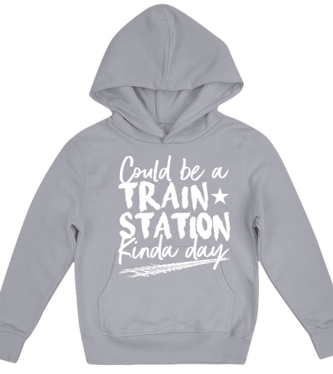 Could Be A Train Station Kind Of Day Womens Vintag Kids Hoodie