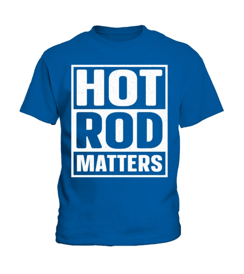 Hot Rod Matters Classic Car Vintage Hotrod Kids T-Shirt