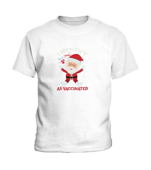 I Identify As Vaccinated Happy Christmas Kids T-Shirt