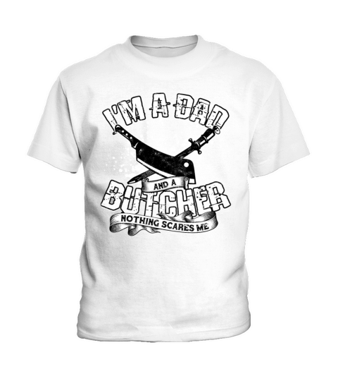 Im A Dad Butcher Meat Cutter Chef Knife Butchery Kids T-Shirt