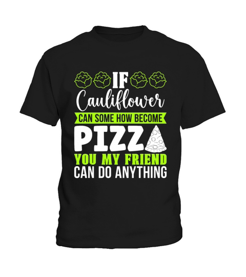 Low Carb Diet If Cauliflower Can Healthy Lifestyle Kids T-Shirt