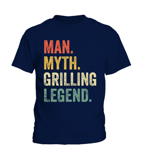 Mens Grilling BBQ Funny Man Myth Grill Legend Fath Kids T-Shirt