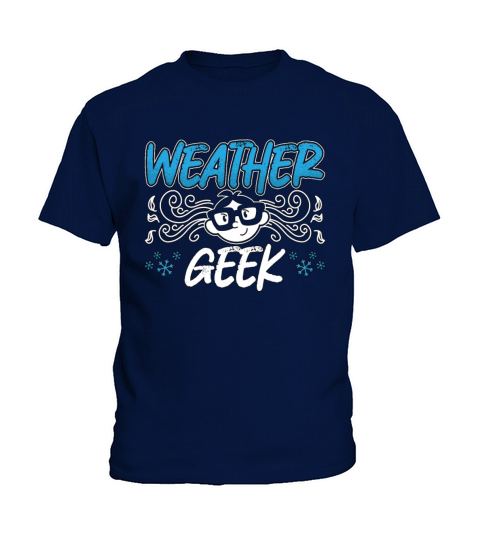 Meteorology Weather Geek Forecasting Meteorologist Kids T-Shirt