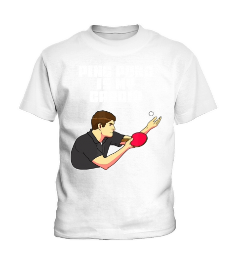 Ping Pong Is My Cardio Funny Table Tennis Kids T-Shirt