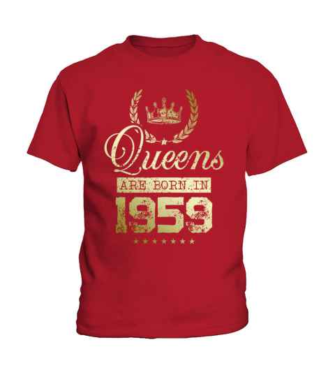 Queens born in 1959 Kids T-Shirt