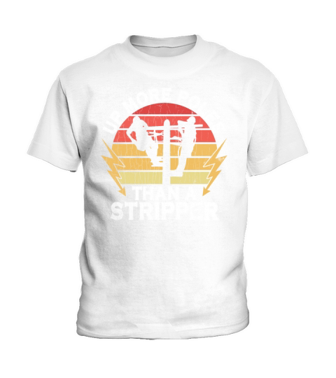 Up More Poles Than A Stripper Funny Power Lineman Kids T-Shirt