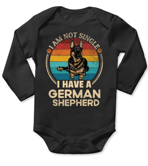 Dog Lovers I Am Not Single I Have A German Vintage Long Sleeve Baby One-Piece