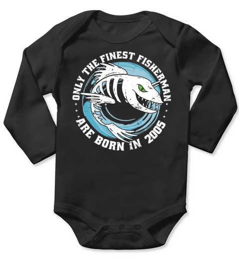 Fishermen Vintage born 2005 Birthday funny sayings Long Sleeve Baby One-Piece