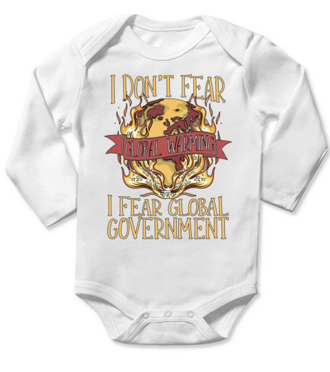 Global Warming I Dont Fear Environment Awareness Long Sleeve Baby One-Piece