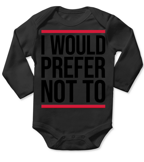 I prefer not to Long Sleeve Baby One-Piece