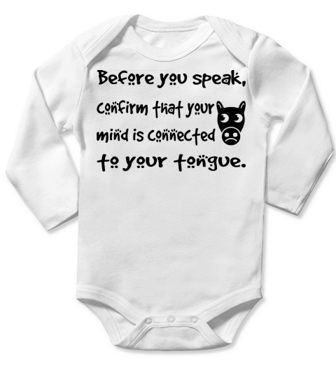 Make sure you connect your tongue to your mind Long Sleeve Baby One-Piece