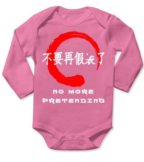 No more pretending quote Japanese kanji words Long Sleeve Baby One-Piece