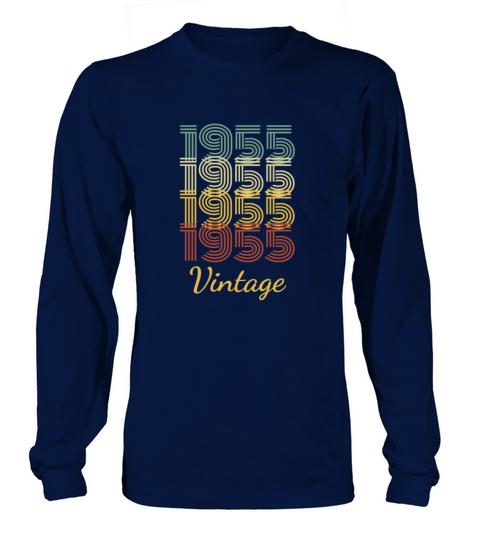 Vintage Birthday Gift Born In 1955 Slogan Long sleeved Unisex