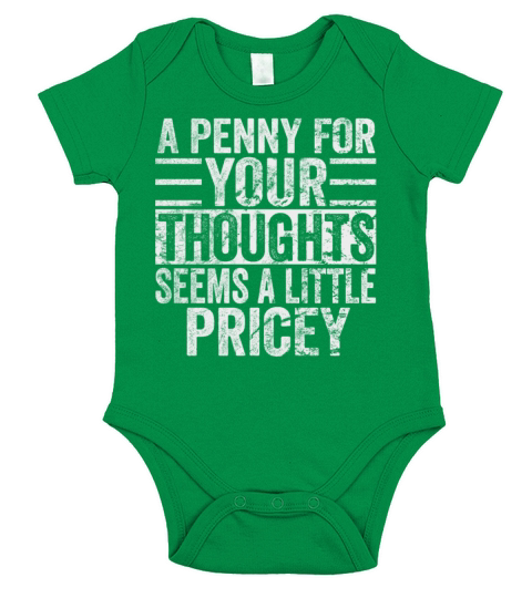 A Penny For Your Thoughts Seems A Little Pricey Short Sleeve Baby One-Piece