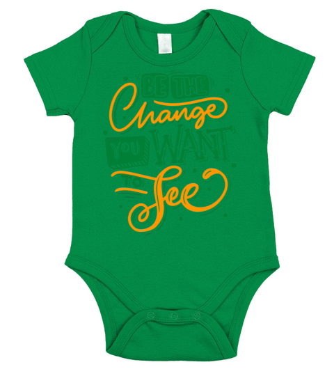 BE THE CHANGE YOU WANT TO SEE Short Sleeve Baby One-Piece