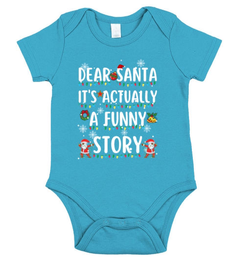 dear santa its actually a funny story Short Sleeve Baby One-Piece