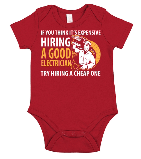Electrician - Its expensive hiring an electrici Short Sleeve Baby One-Piece