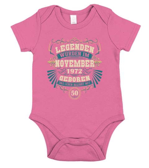 Funny sayings for the 50th birthday November1972 Short Sleeve Baby One-Piece