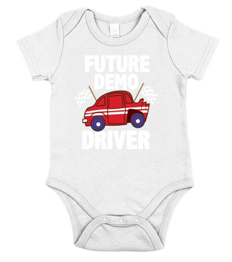 Future Demo Driver Demolition Derby Car Son Daught Short Sleeve Baby One-Piece
