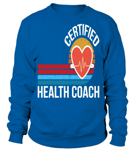 Certified Health Coach Sweatshirt Unisex