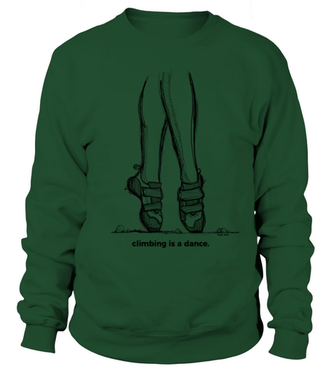 Climbing is a dance Sweatshirt Unisex